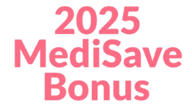 2025 MediSave Bonus